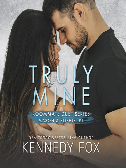 Title details for Truly Mine by Kennedy Fox - Wait list